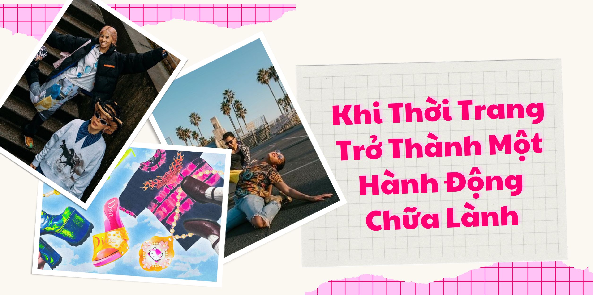 Khi Thời Trang Trở Thành Một Hành Động Chữa Lành