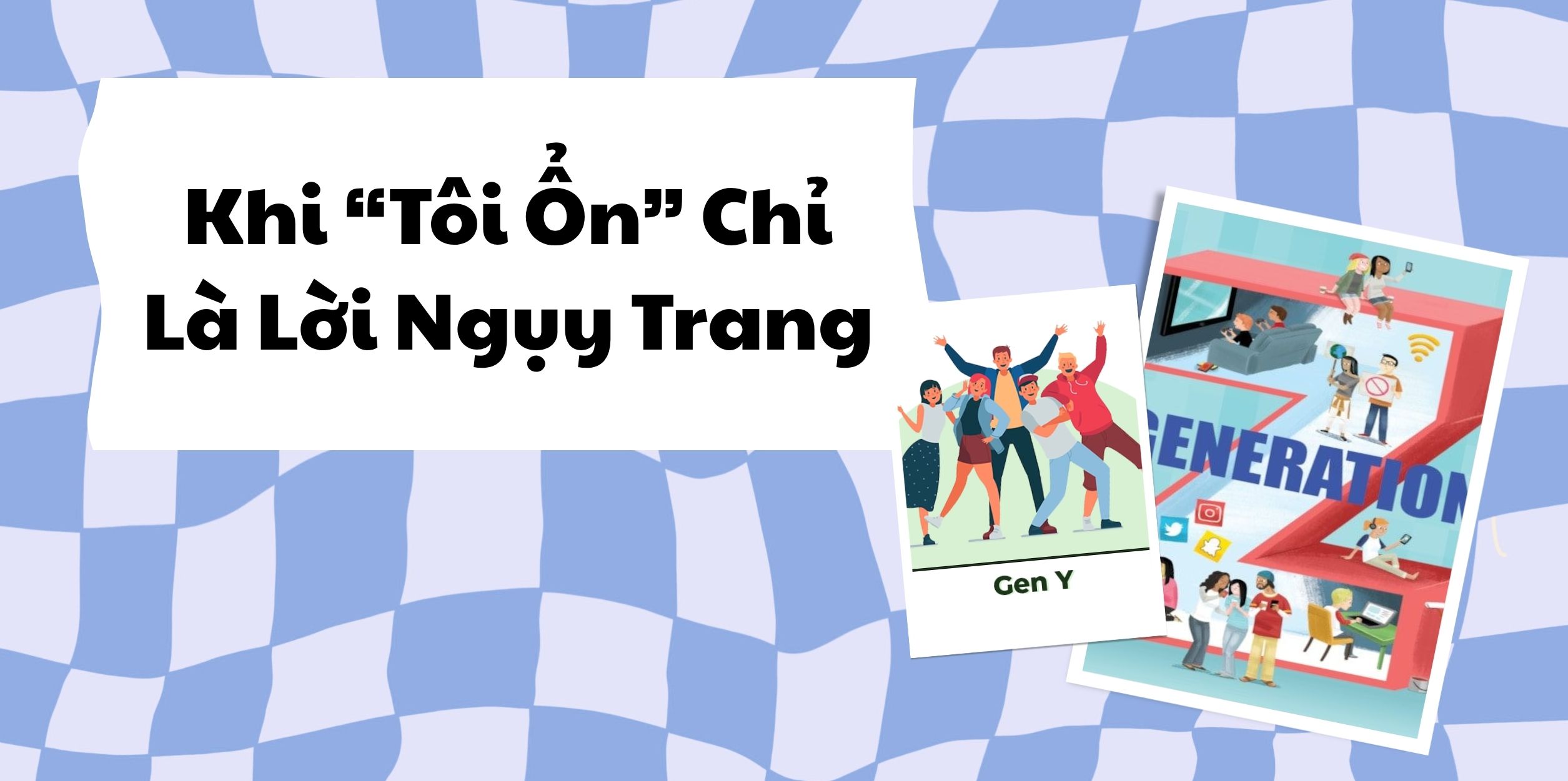 Khi “Tôi Ổn” Chỉ Là Lời Ngụy Trang