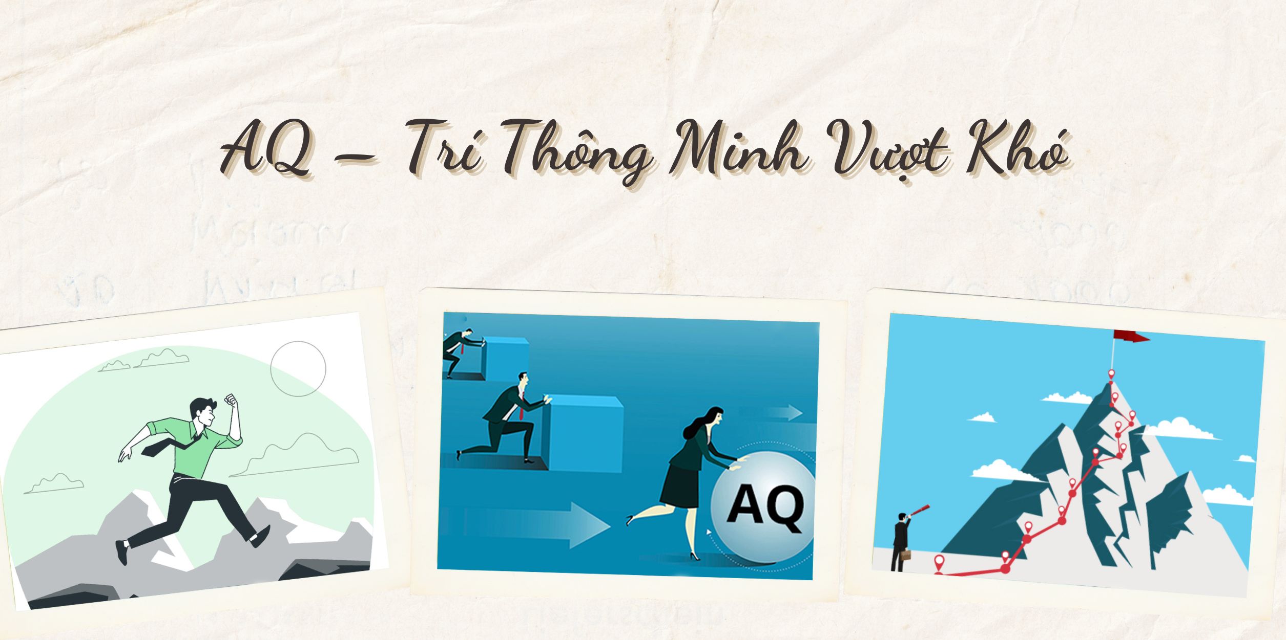AQ – Trí Thông Minh Vượt Khó