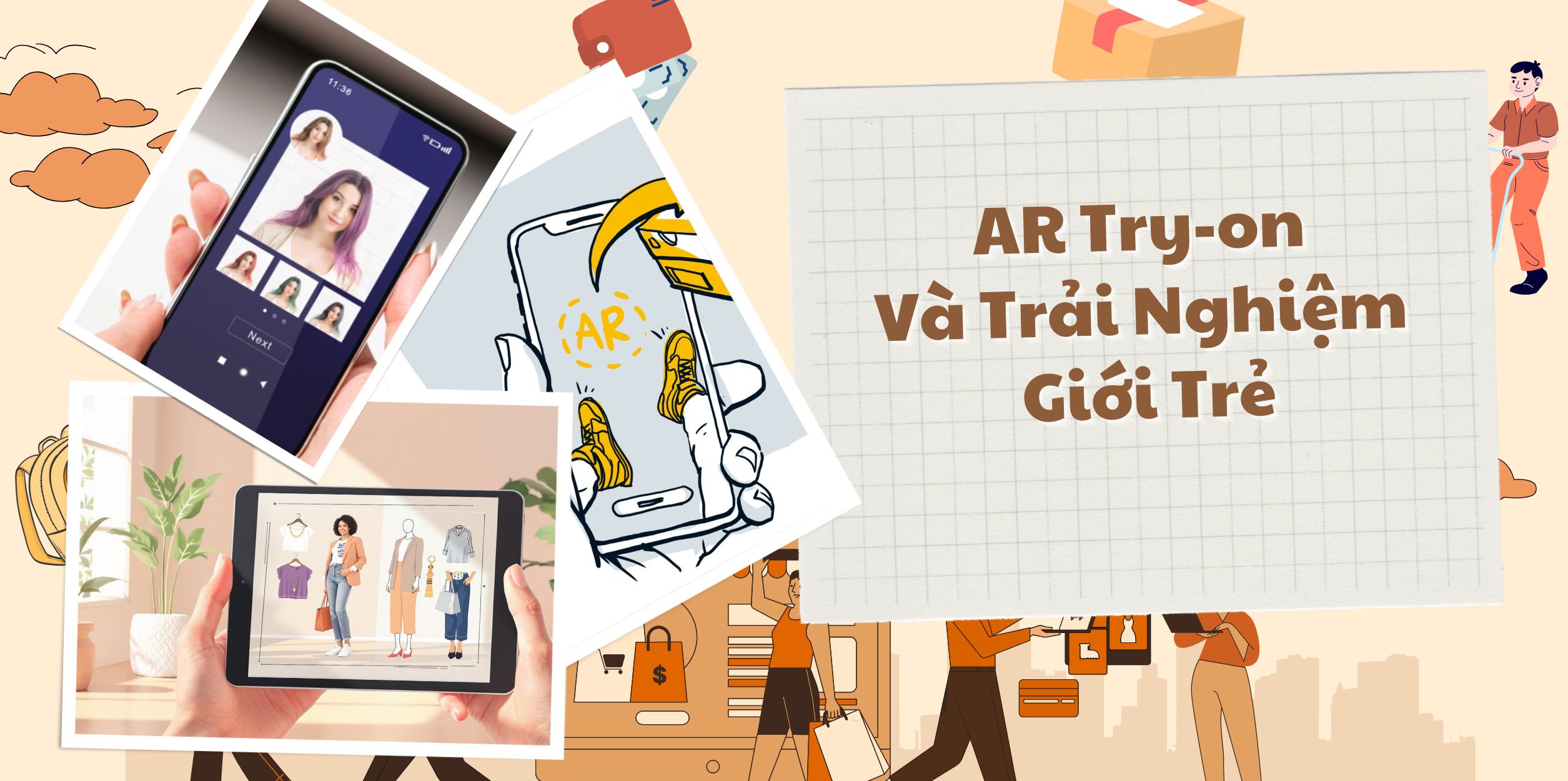 AR Try-on Và Trải Nghiệm Giới Trẻ