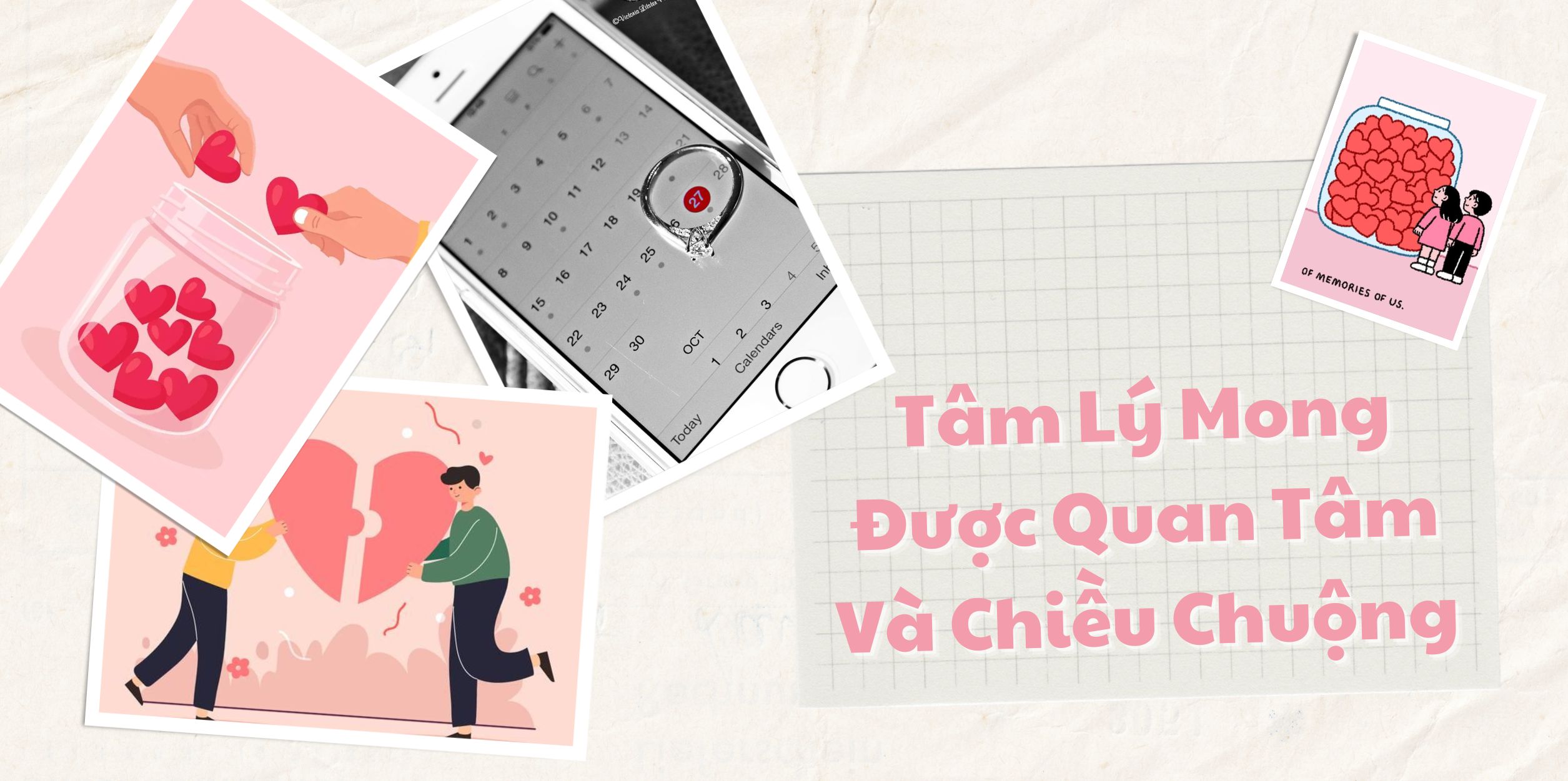 Tâm Lý Mong Được Quan Tâm Và Chiều Chuộng