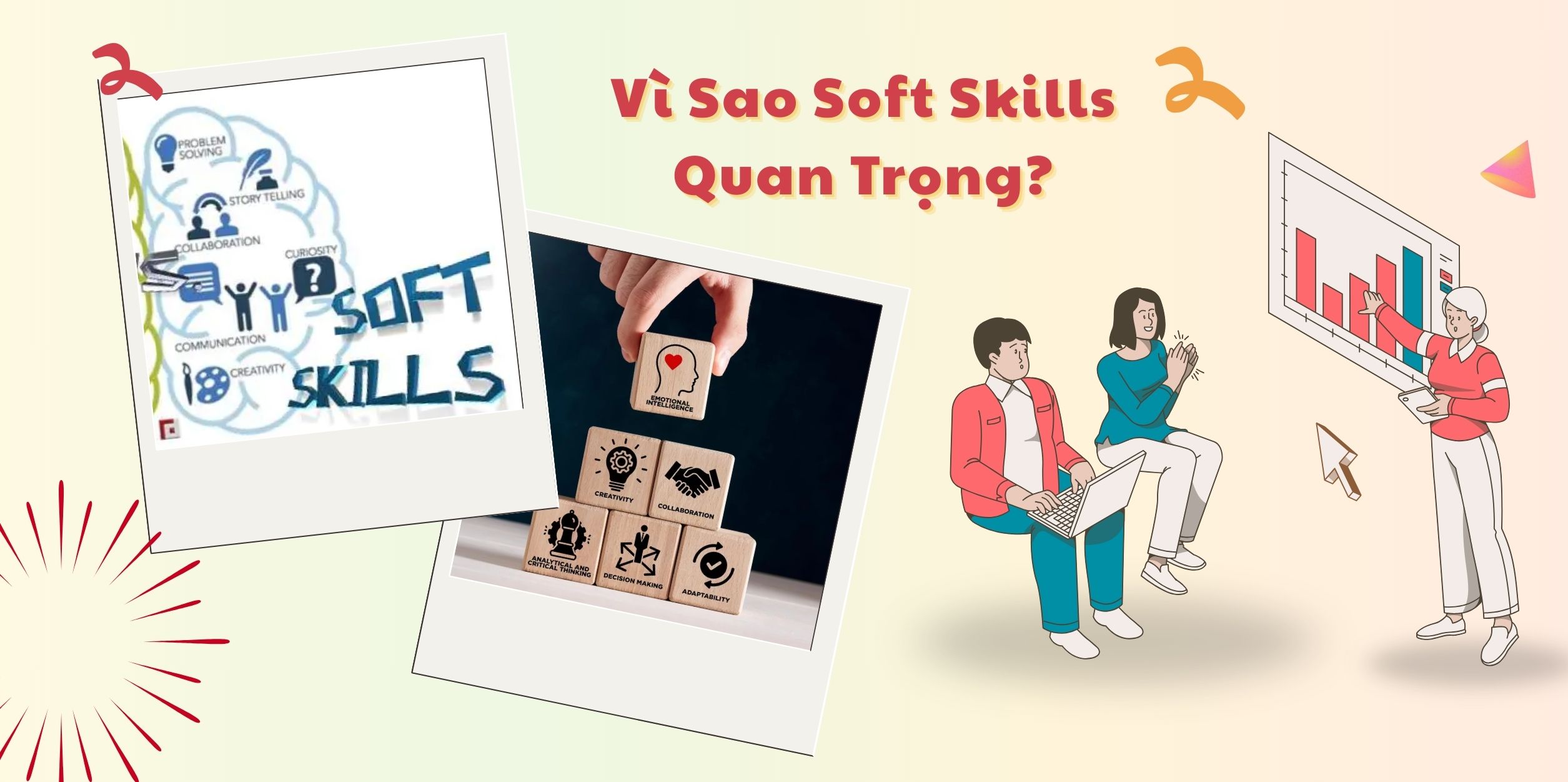 Vì Sao Soft Skills Quan Trọng?