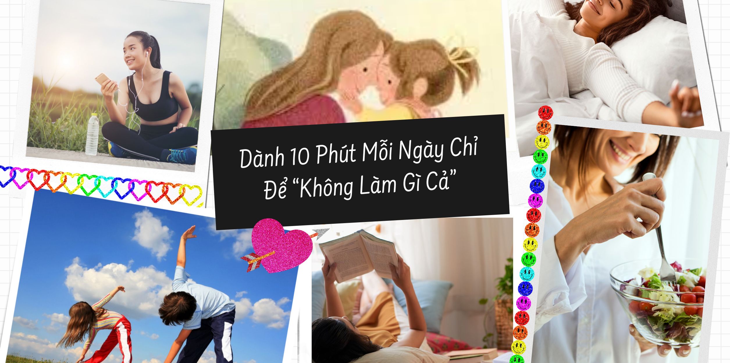 Dành 10 Phút Mỗi Ngày Chỉ Để “Không Làm Gì Cả”