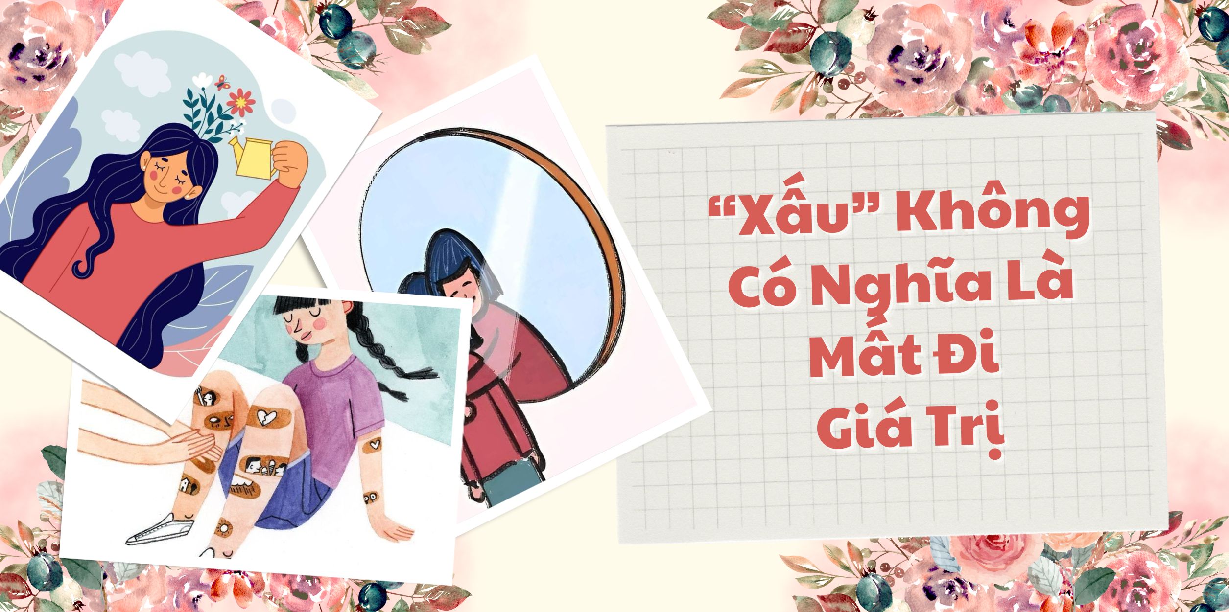 “Xấu” Không Có Nghĩa Là Mất Đi Giá Trị