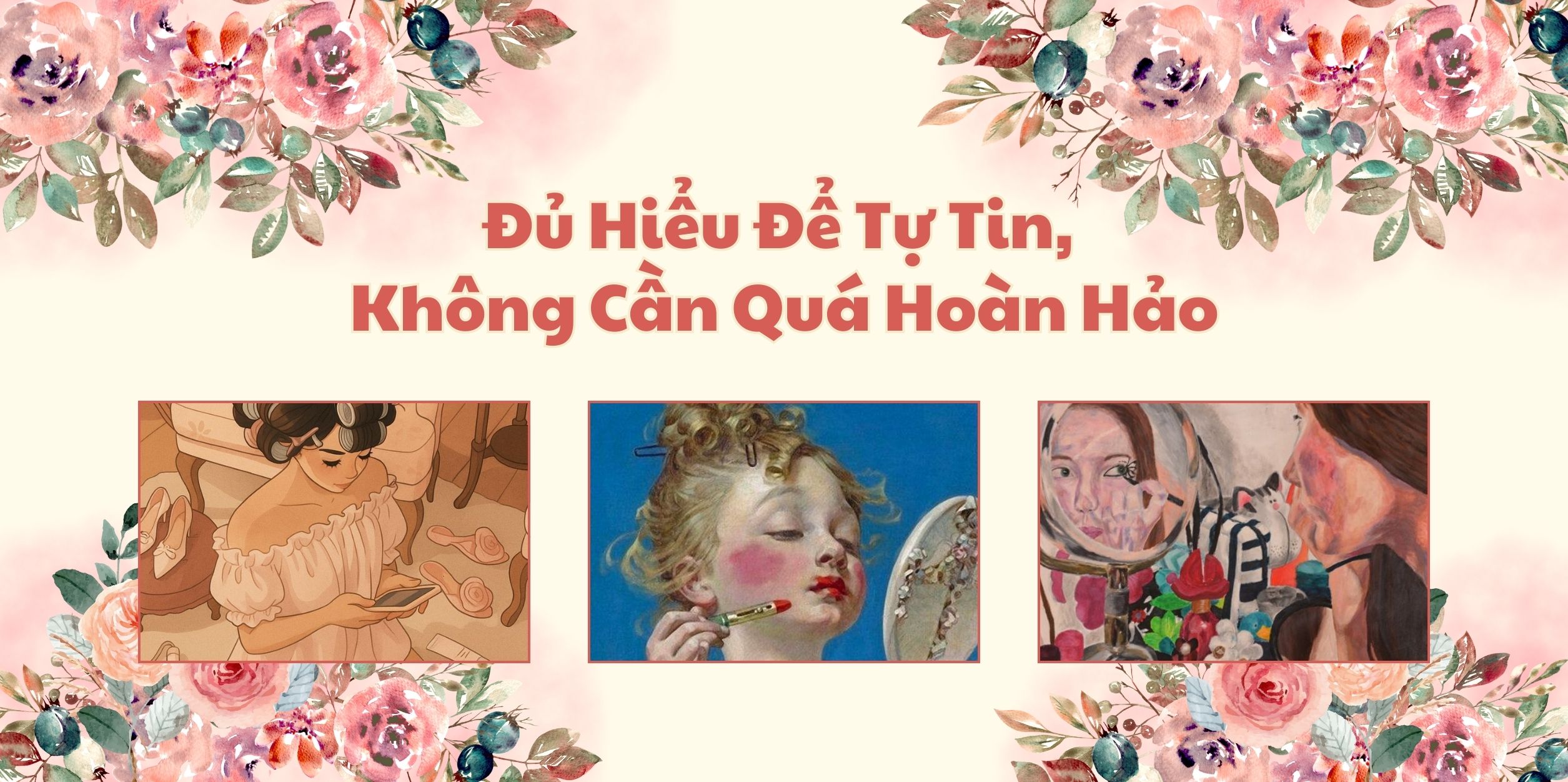 Đủ Hiểu Để Tự Tin, Không Cần Quá Hoàn Hảo