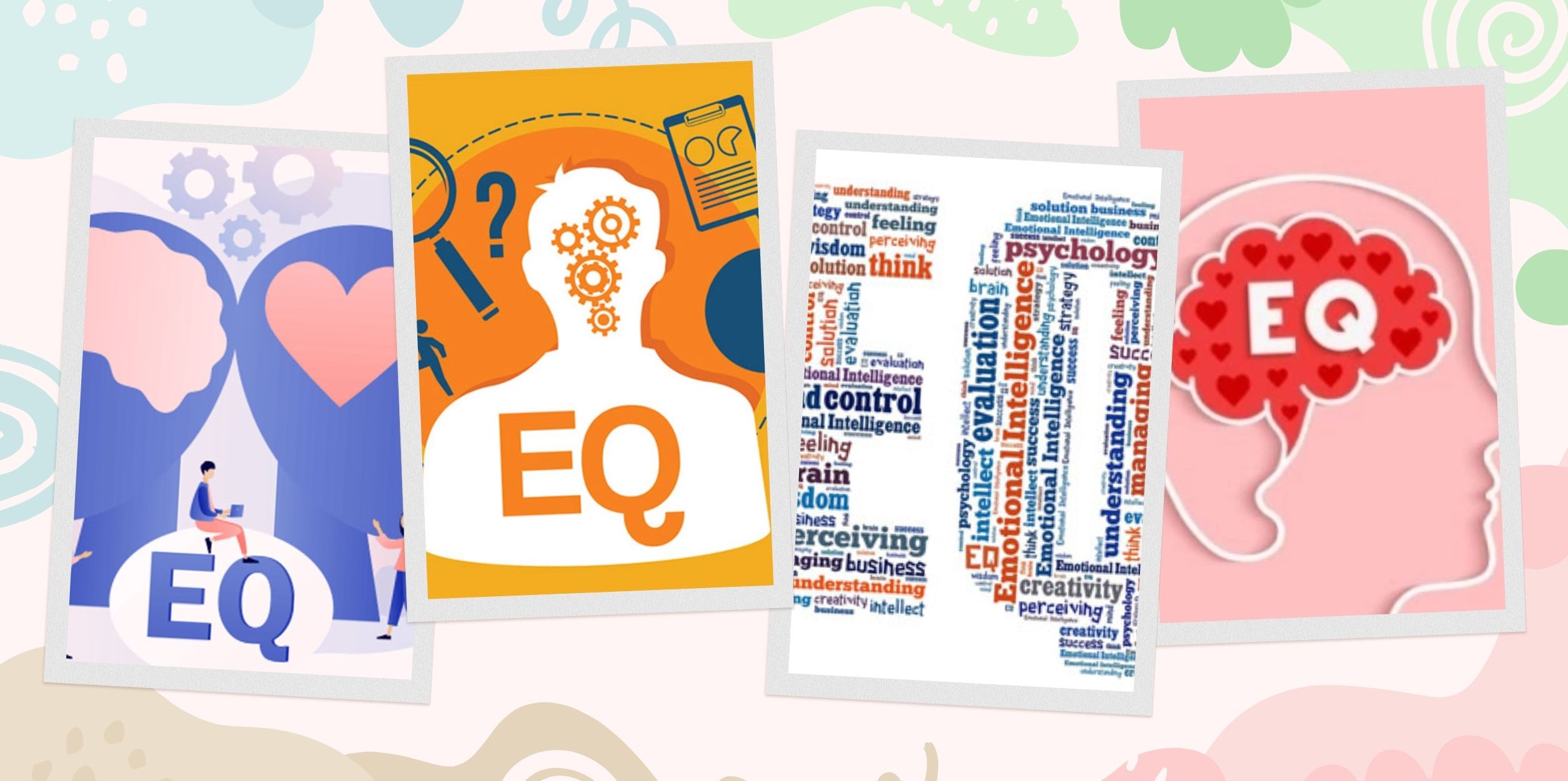 EQ Là Gì Và Vì Sao Nó Quan Trọng Trong Đời Sống