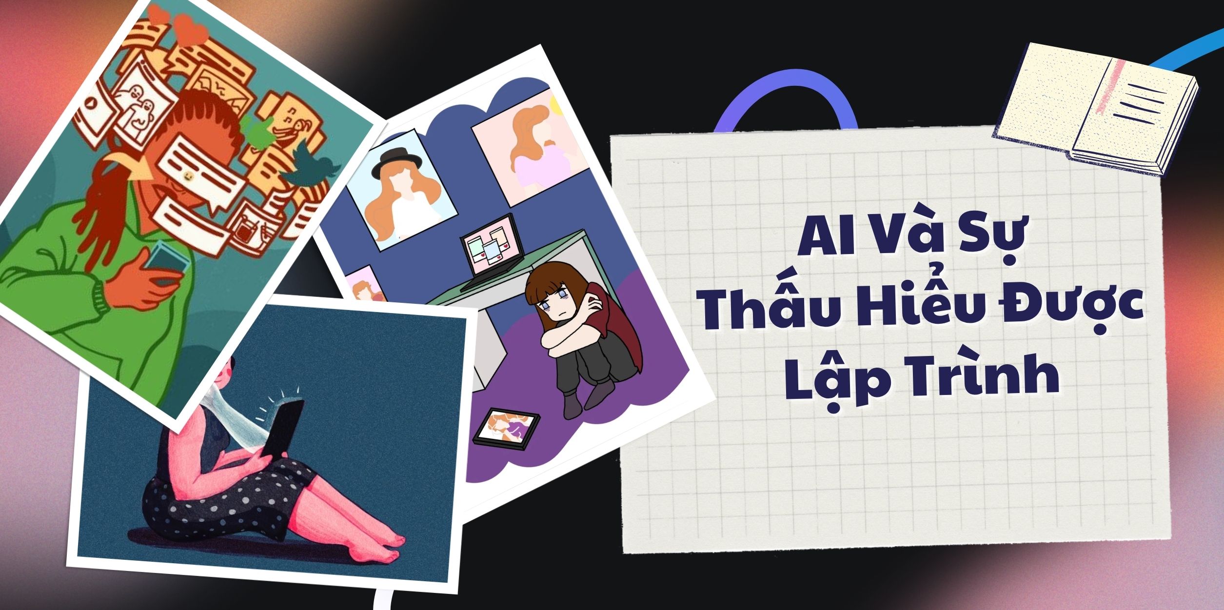 AI Và Sự Thấu Hiểu Được Lập Trình
