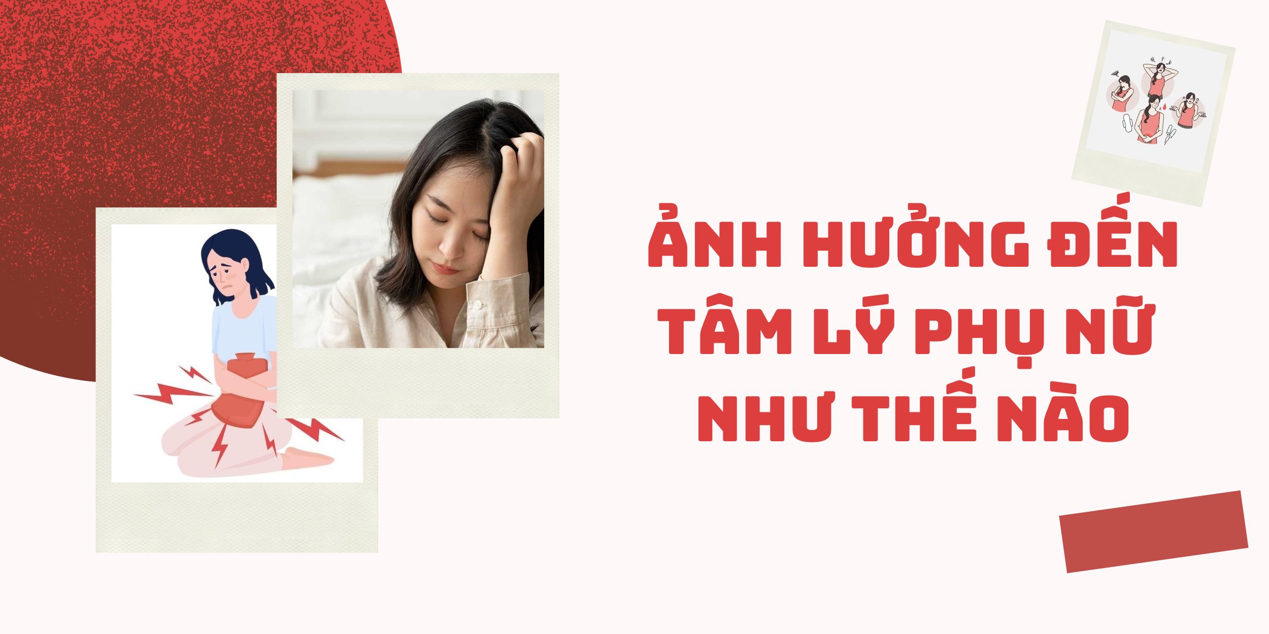 Ảnh Hưởng Đến Tâm Lý Phụ Nữ Như Thế Nào