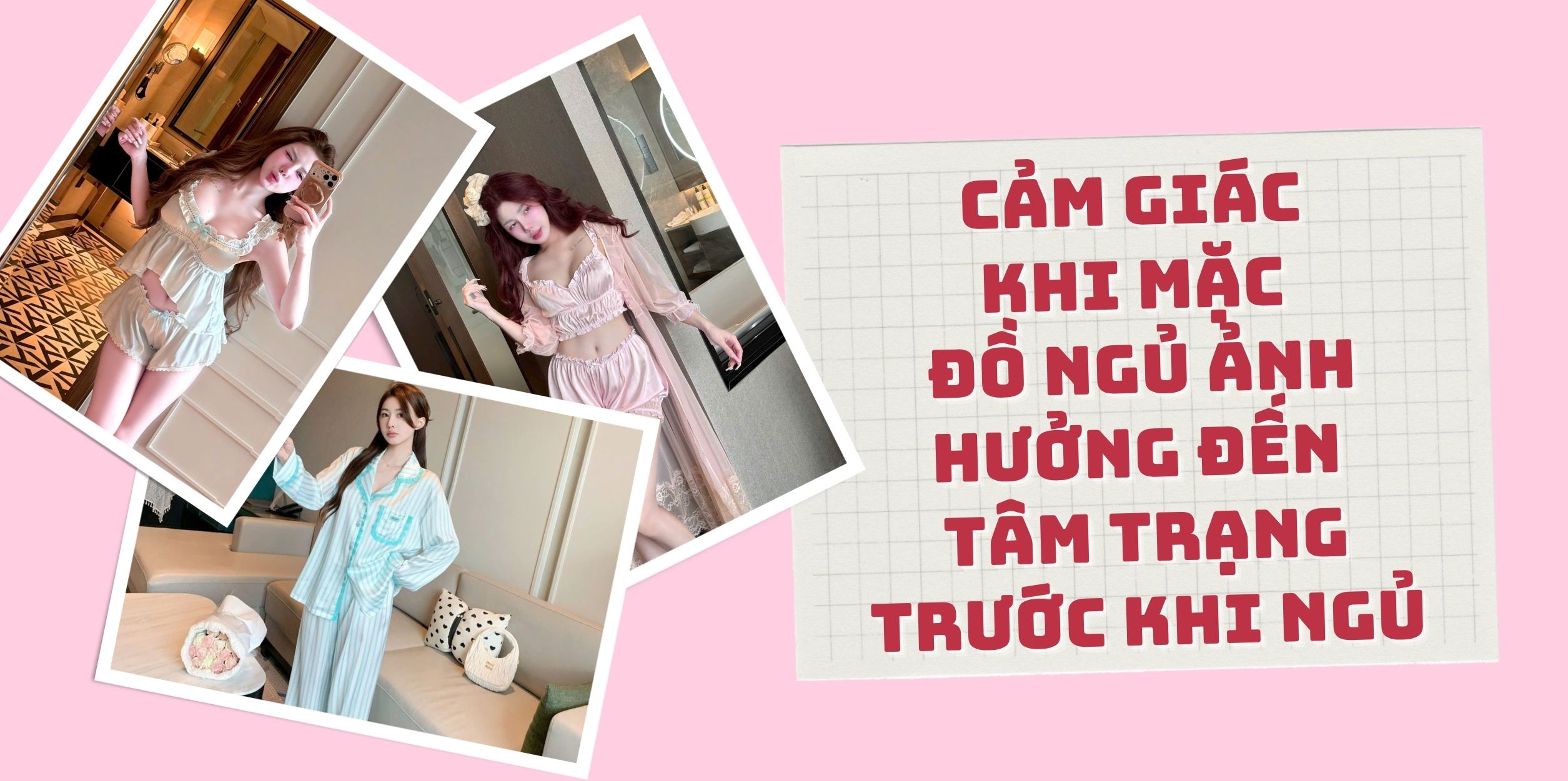 Cảm Giác Khi Mặc Đồ Ngủ Ảnh Hưởng Đến Tâm Trạng Trước Khi Ngủ