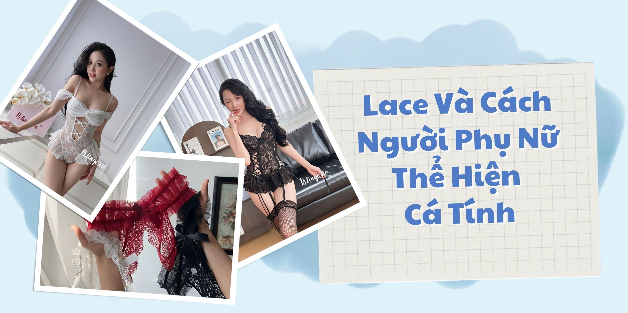Lace Và Cách Người Phụ Nữ Thể Hiện Cá Tính
