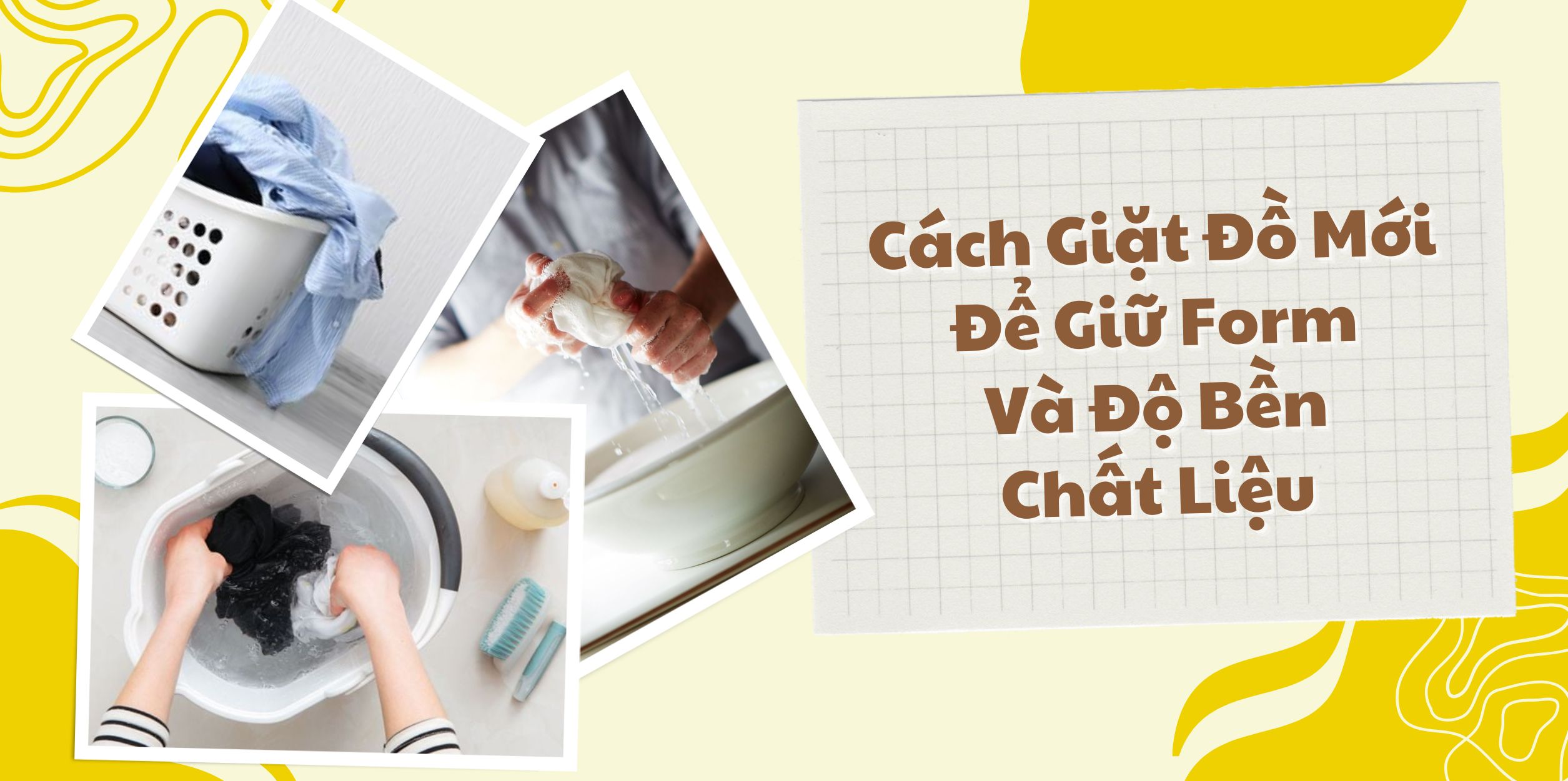 Cách Giặt Đồ Mới Để Giữ Form Và Độ Bền Chất Liệu 