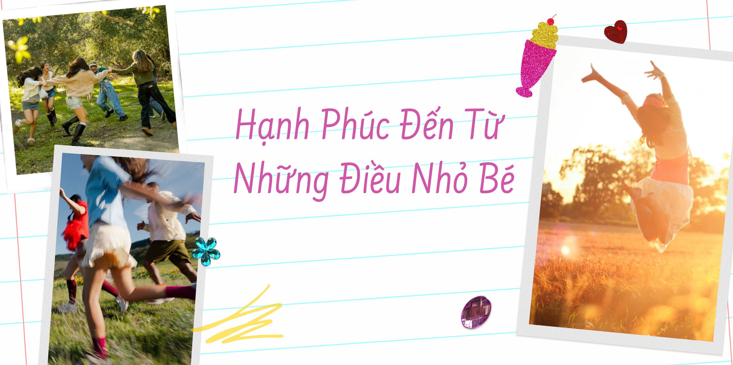 Hạnh Phúc Đến Từ Những Điều Nhỏ Bé
