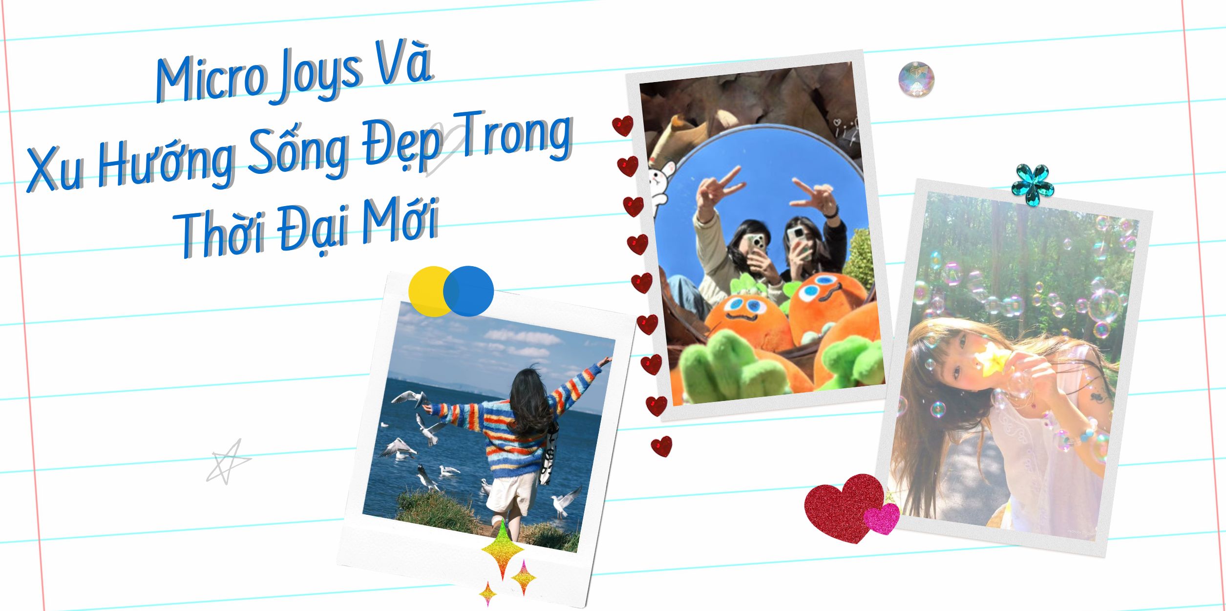 Micro Joys Và Xu Hướng Sống Đẹp Trong Thời Đại Mới 