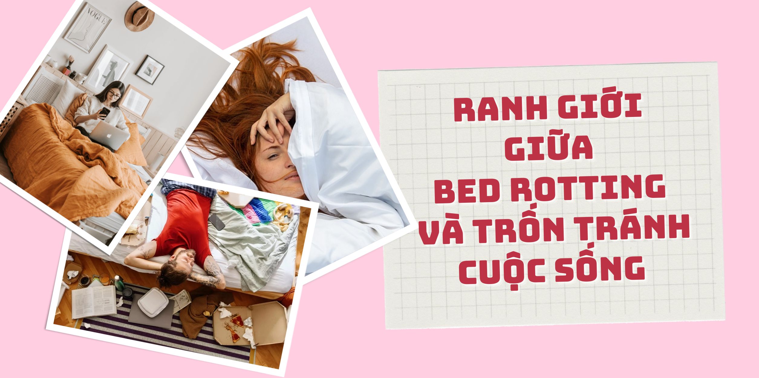 Ranh Giới Giữa Bed Rotting Và Trốn Tránh Cuộc Sống 
