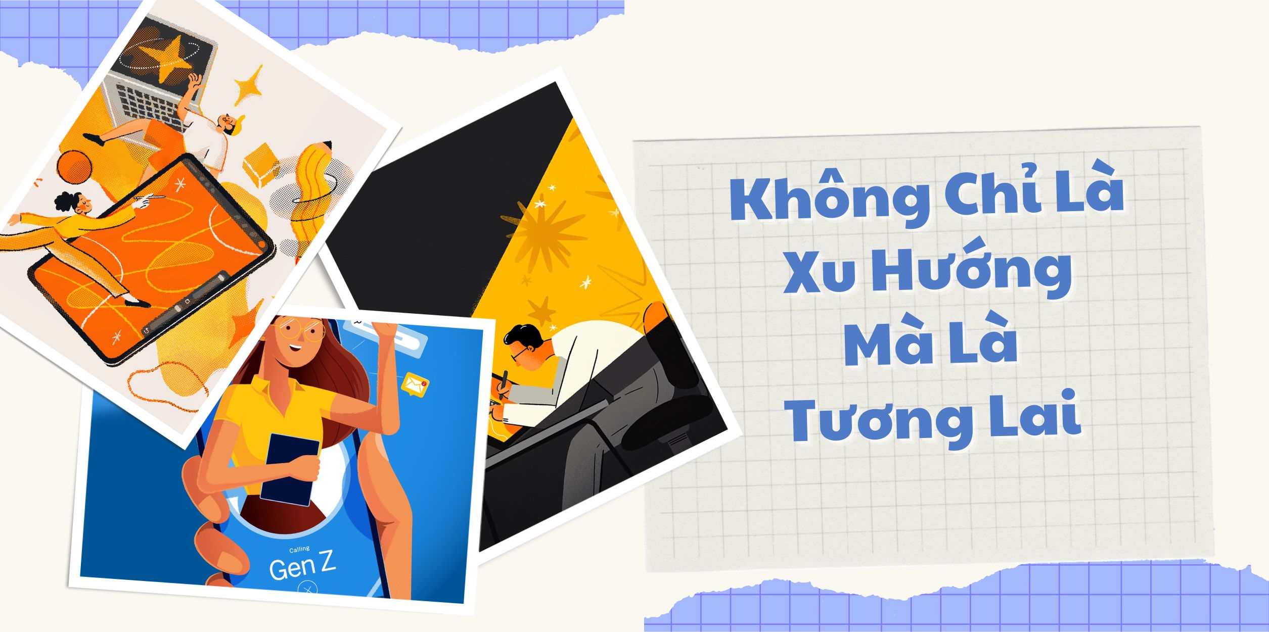 Không Chỉ Là Xu Hướng Mà Là Tương Lai 