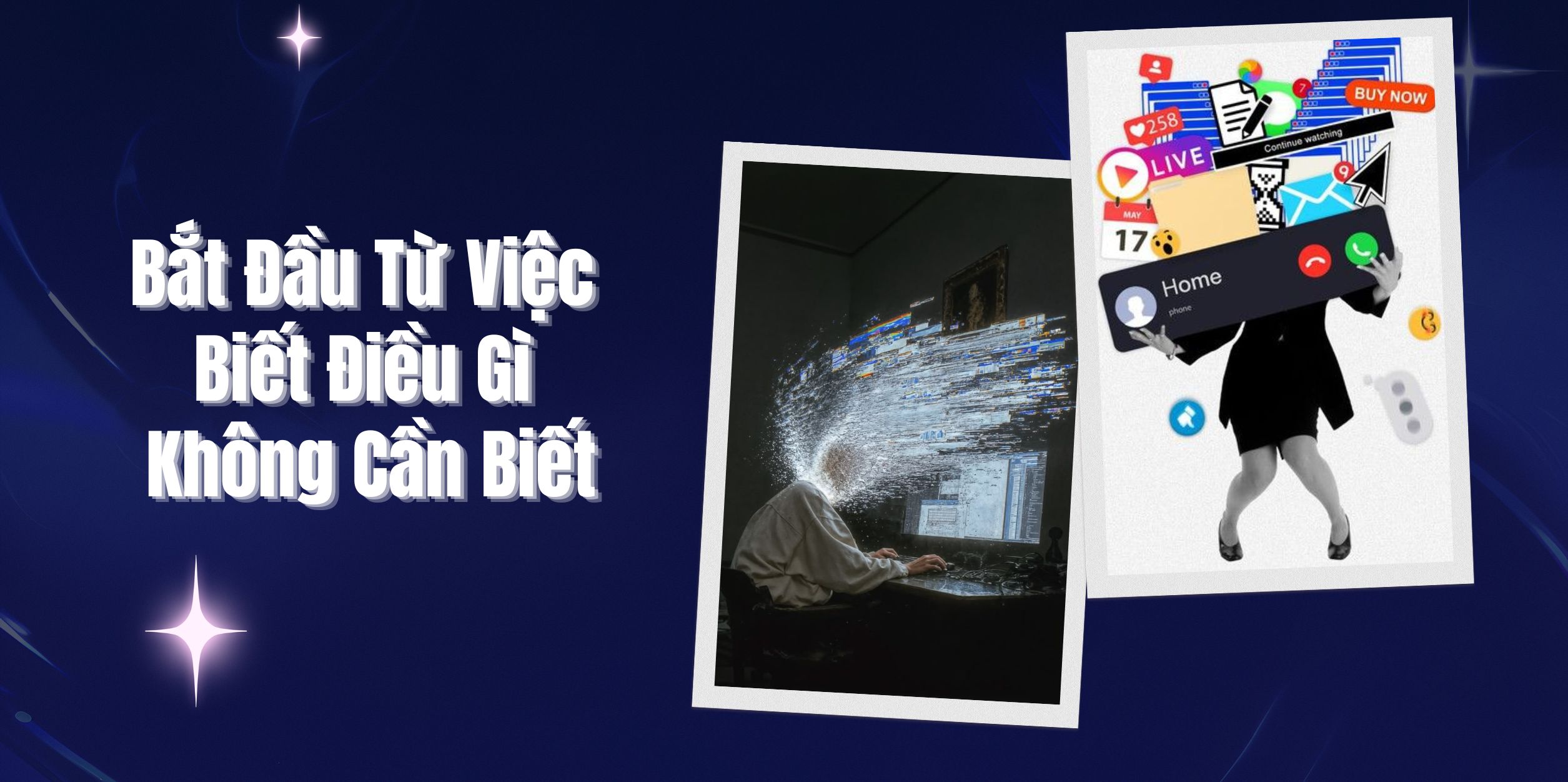 Bắt Đầu Từ Việc Biết Điều Gì Không Cần Biết 