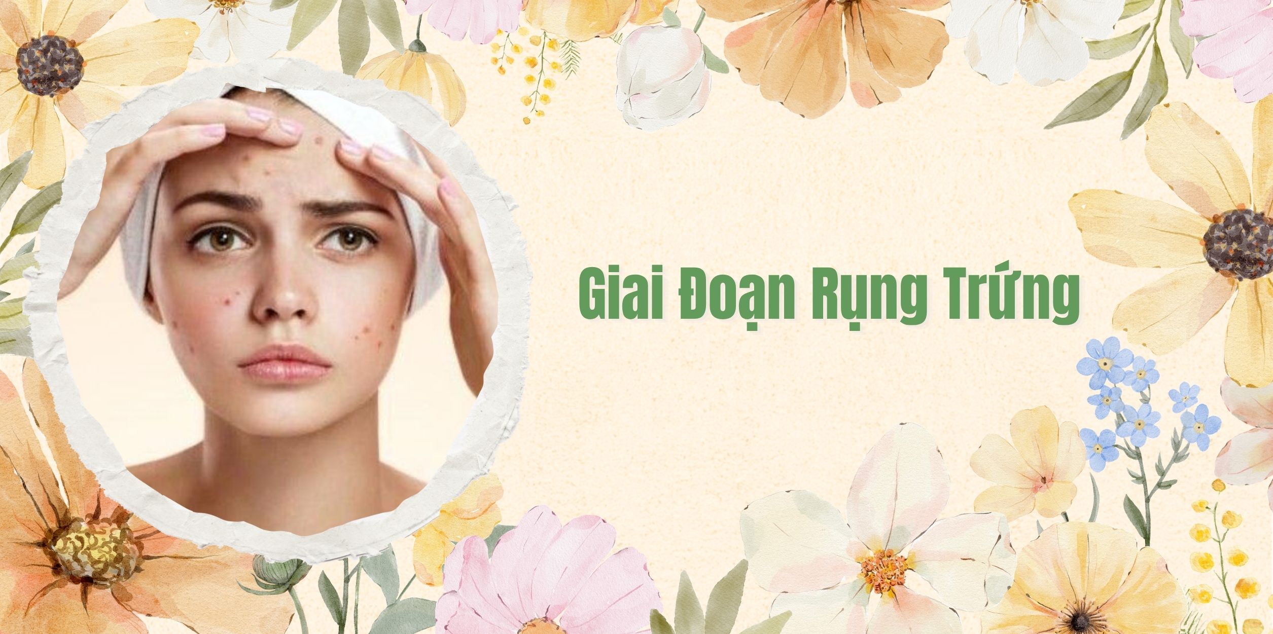 Giai Đoạn Rụng Trứng: Khi Da Cần Được Bảo Vệ Cân Bằng 