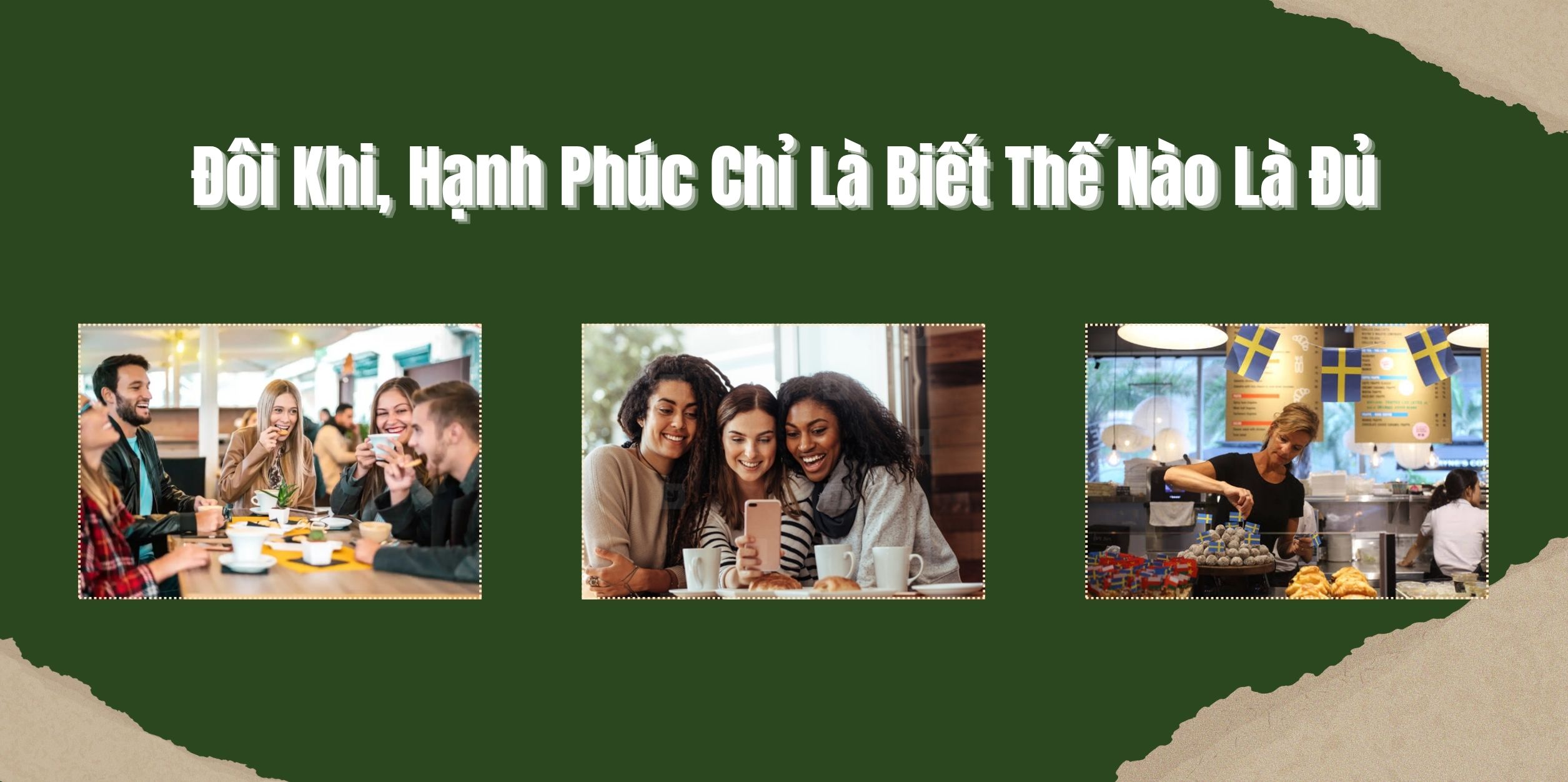 Đôi Khi, Hạnh Phúc Chỉ Là Biết Thế Nào Là Đủ