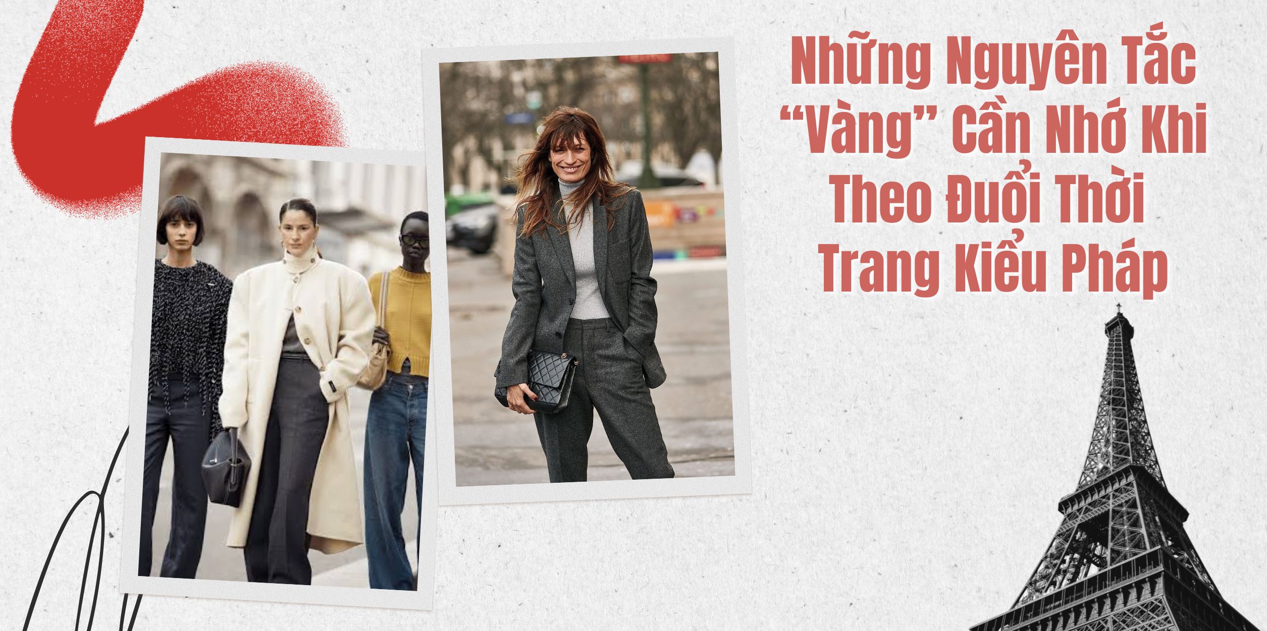 Những Nguyên Tắc “Vàng” Cần Nhớ Khi Theo Đuổi Thời Trang Kiểu Pháp 