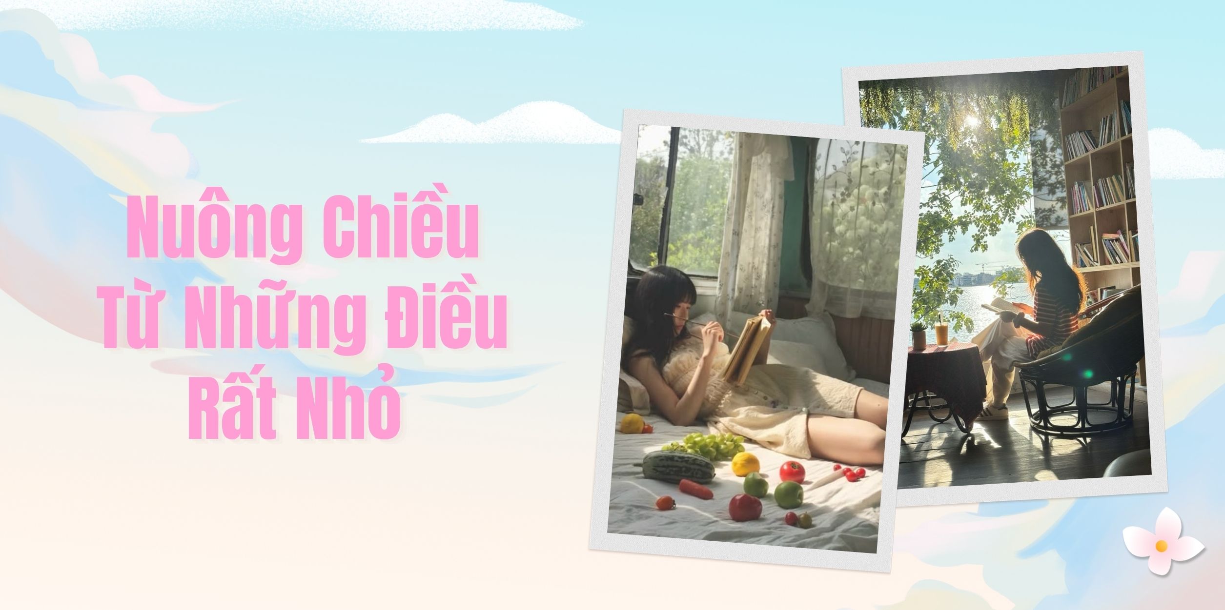 Nuông Chiều Từ Những Điều Rất Nhỏ 