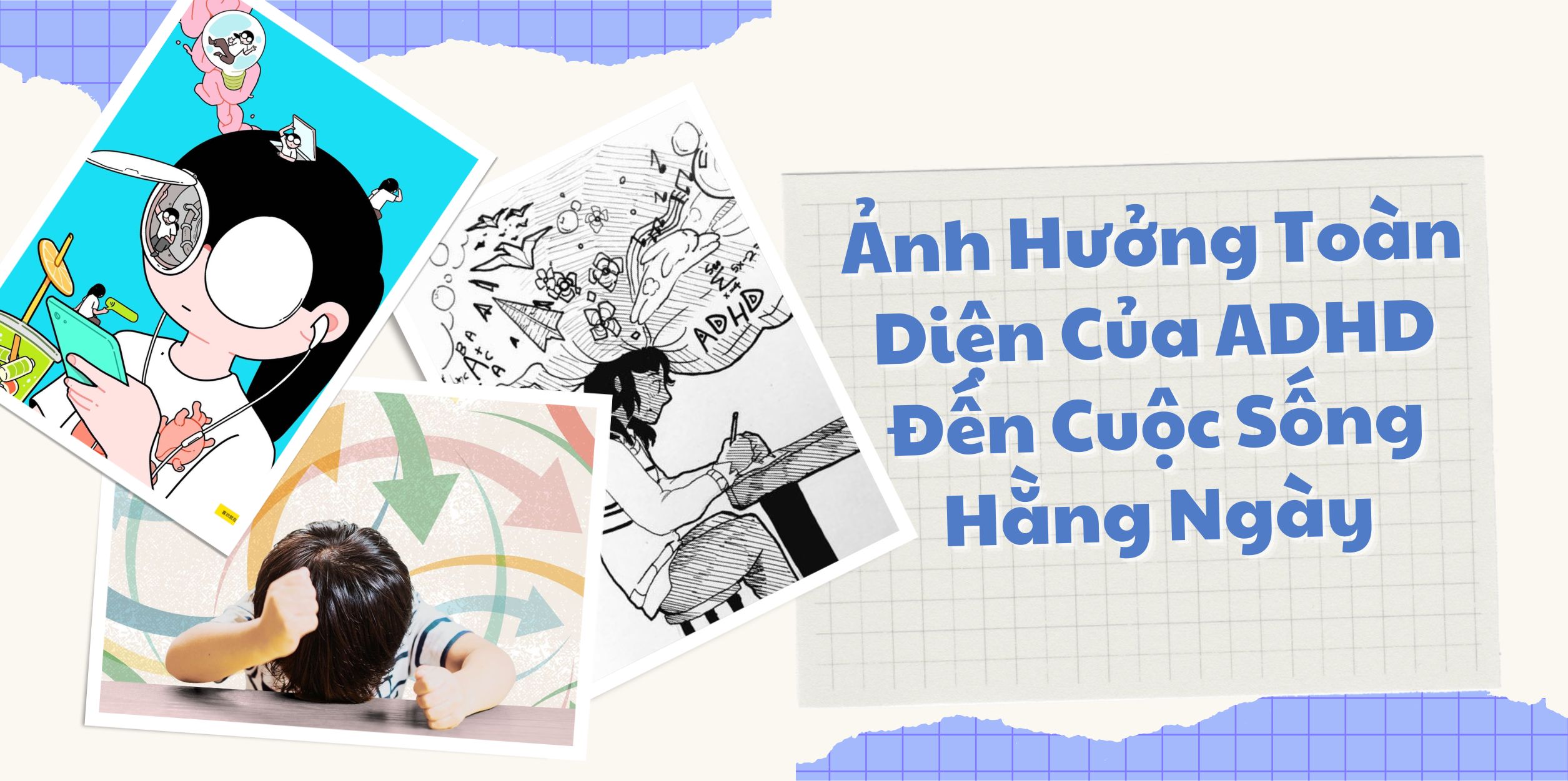 Ảnh Hưởng Toàn Diện Của ADHD Đến Cuộc Sống Hằng Ngày