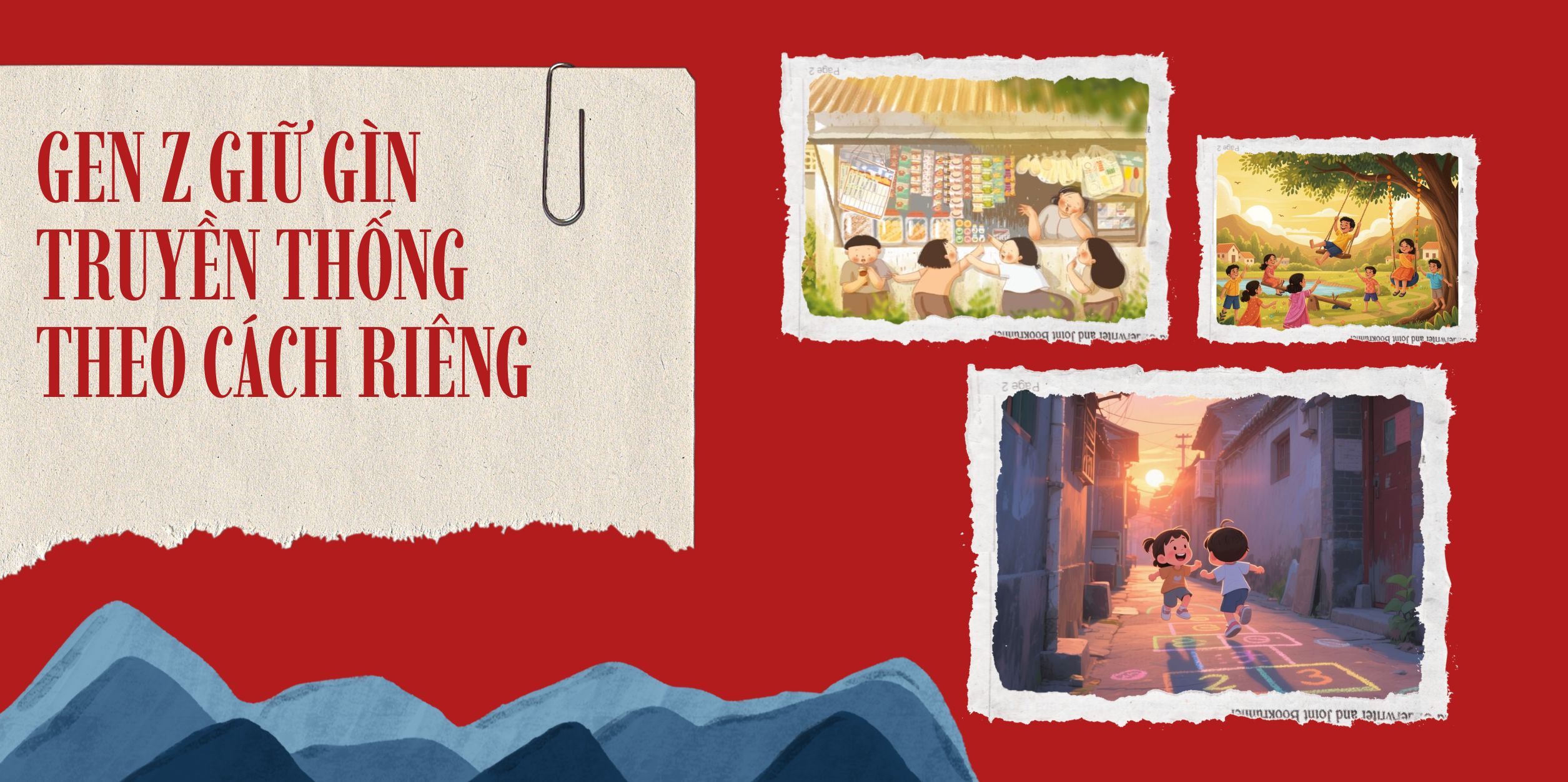 Gen Z Giữ Gìn Truyền Thống Theo Cách Riêng 
